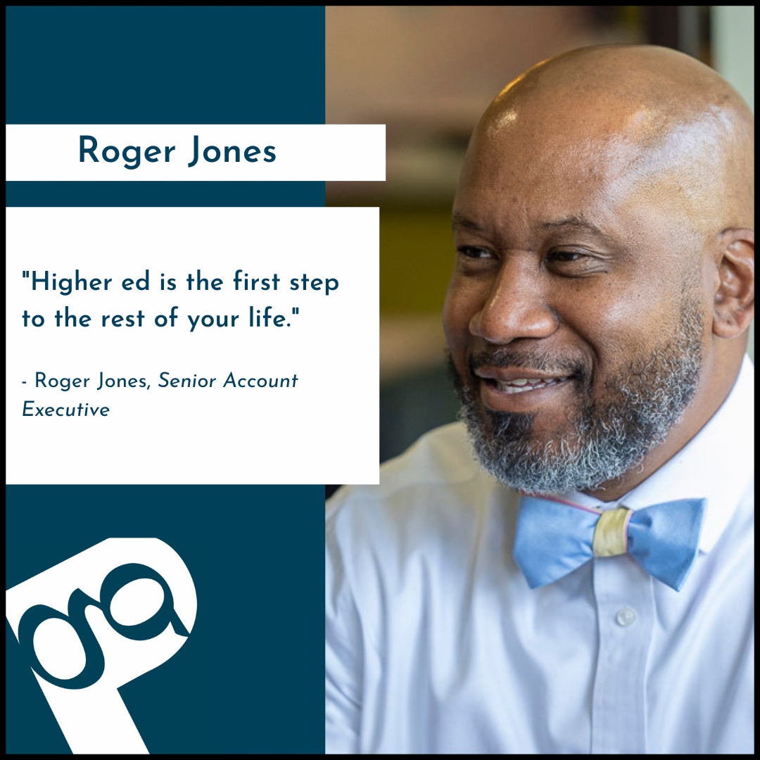 picture of Roger with quote "Higher Ed is the first step to the rest of your life" and TPG logo