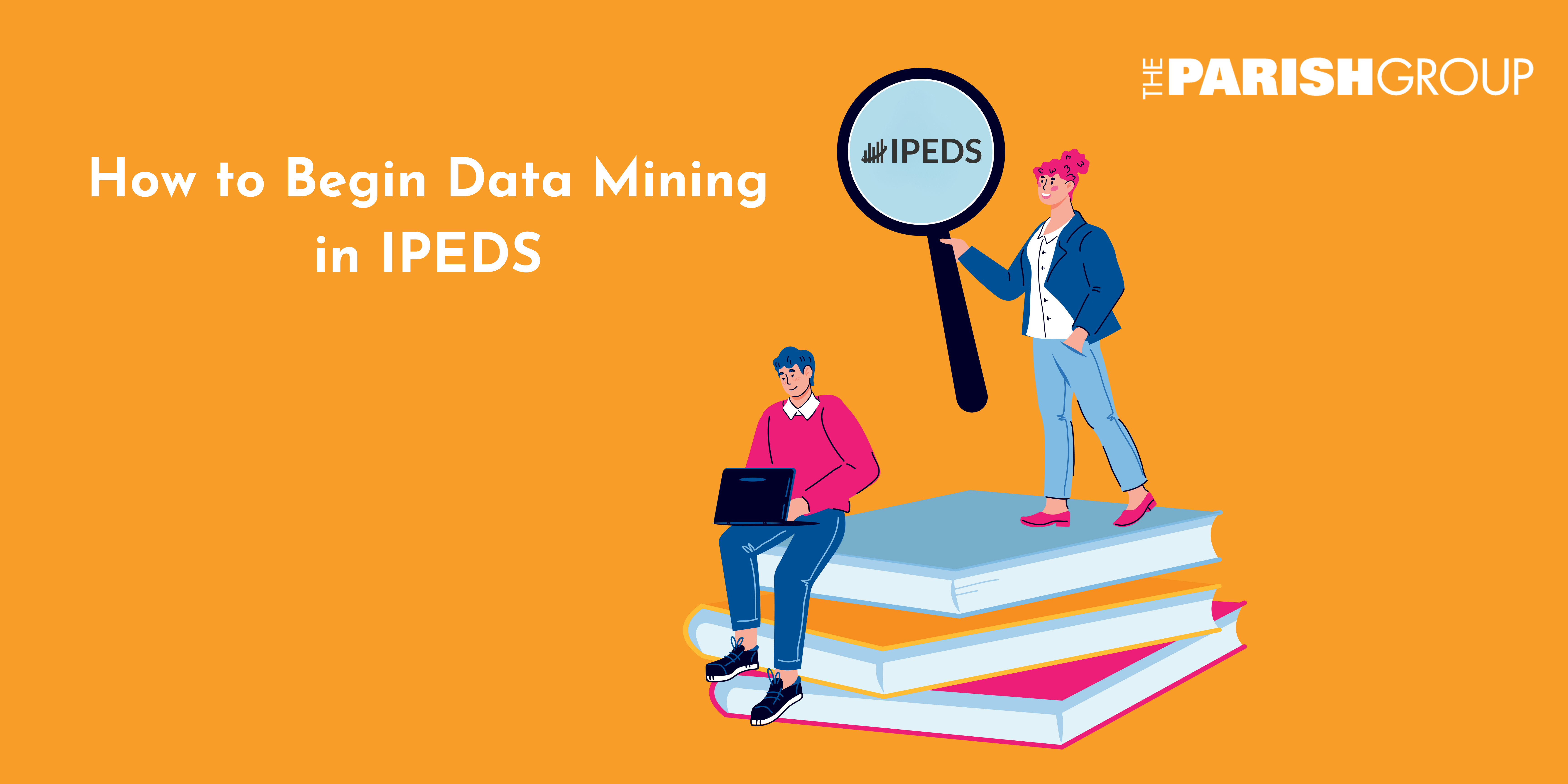 Two people sitting and standing on a pile book,s one looking into a magnifying glass with the IPEDS logo inside it.