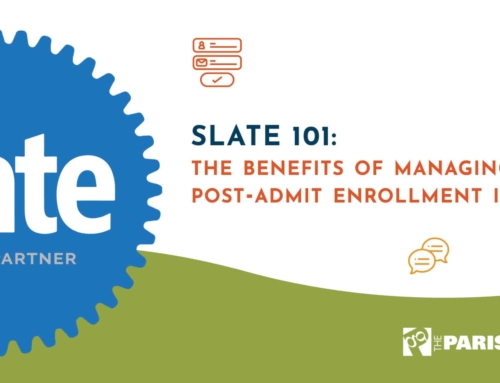 Slate 101: The Benefits of Managing Post-Admit Enrollment in Slate